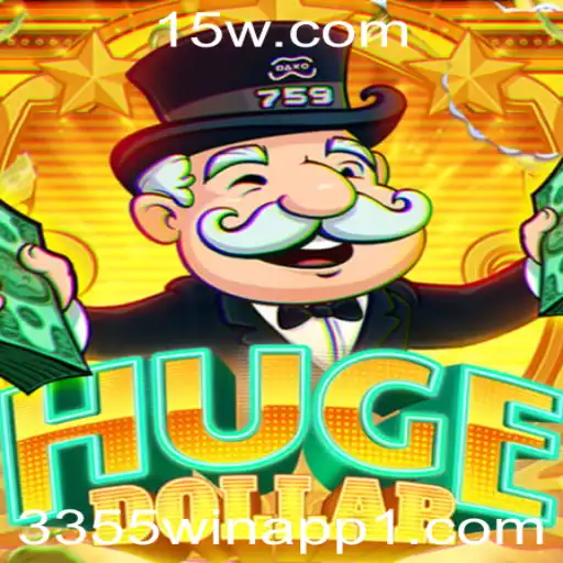 Descubra o Mundo do Jogo HugeDollar e a Revolução do 3355win App